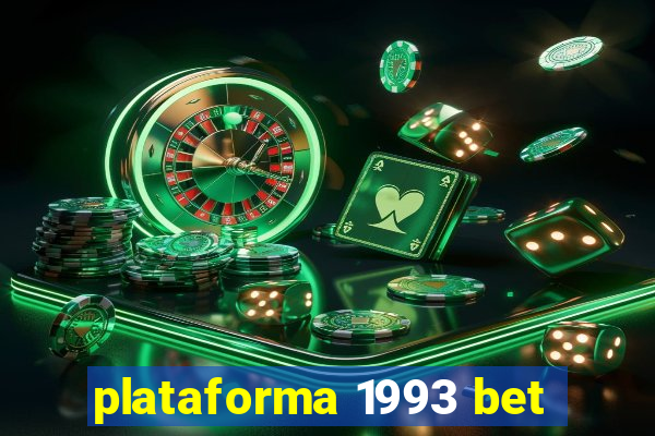 plataforma 1993 bet